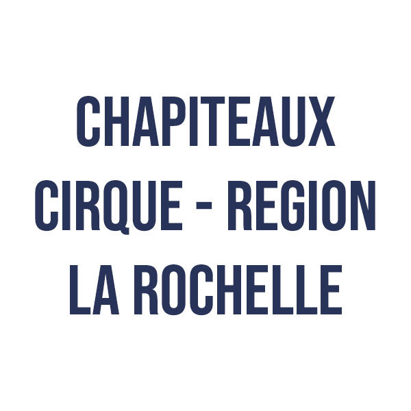 chapiteauxcirqueregionlarochelle_1596707553