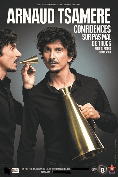 ARNAUD TSAMERE DANS CONFIDENCES SUR PAS MAL DE TRUCS (Pace) - LE PONANT