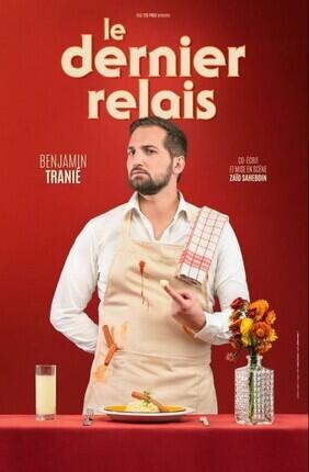 BENJAMIN TRANIE DANS LE DERNIER RELAIS
