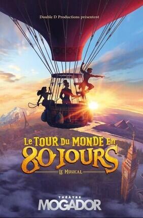 LE TOUR DU MONDE EN 80 JOURS, LE MUSICAL