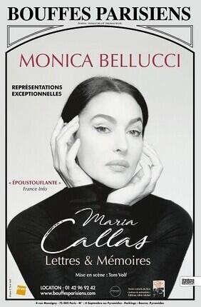 Monica Bellucci Dans Maria Callas Lettres Et Memoires Theatre Des Bouffes Parisiens
