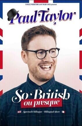PAUL TAYLOR DANS SO BRITISH OU PRESQUE A L'EUROPEEN