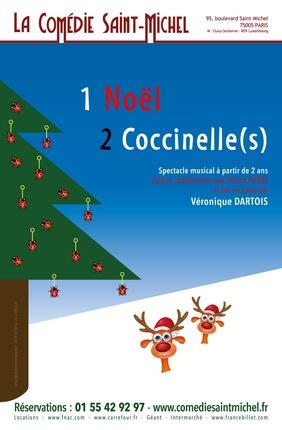 1 NOEL 2 COCCINELLE S COMEDIE SAINT MICHEL