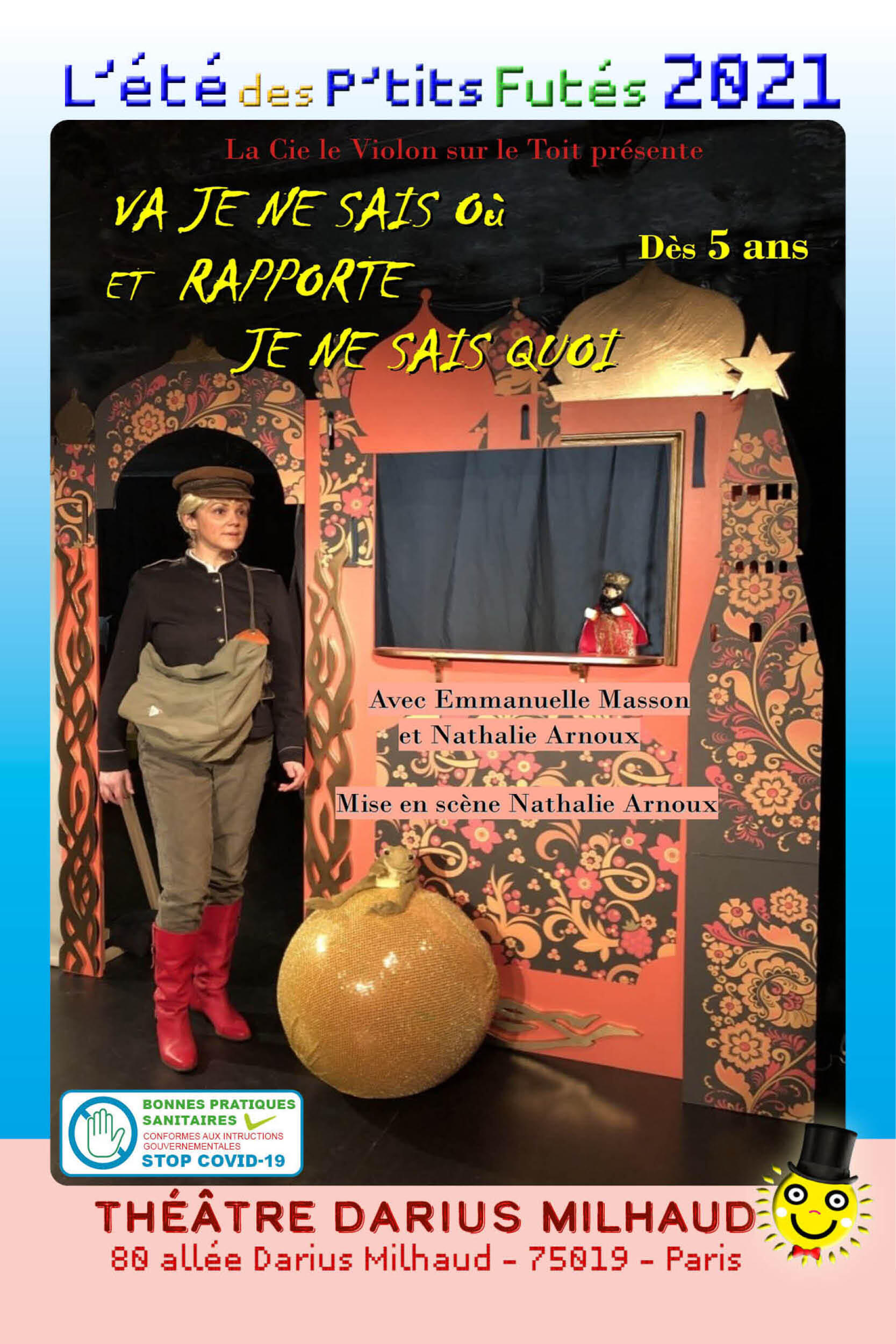 VA JE NE SAIS OÙ ET RAPPORTE JE NE SAIS QUOI Théâtre pour enfant