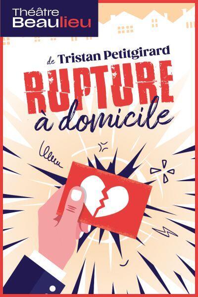 rupture_a_domicile_comedie_nantes_affiche_1752666635