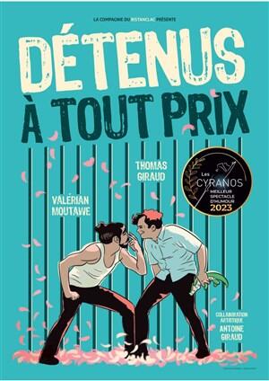 detenus_a_tout_prix_comedie_affiche_1772120548