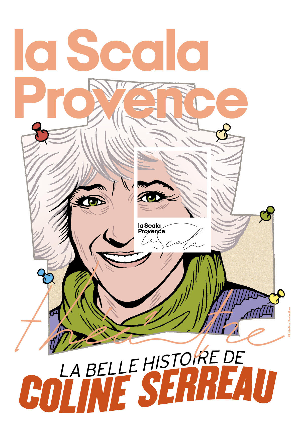 la_belle_histoire_de_coline_serreau_theatre_scala_avignon_affiche_1779368687
