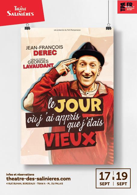 jean_francois_derec_le_jour_ou_j_ai_appris_que_j_etais_vieux_humour_bordeaux_1782897990