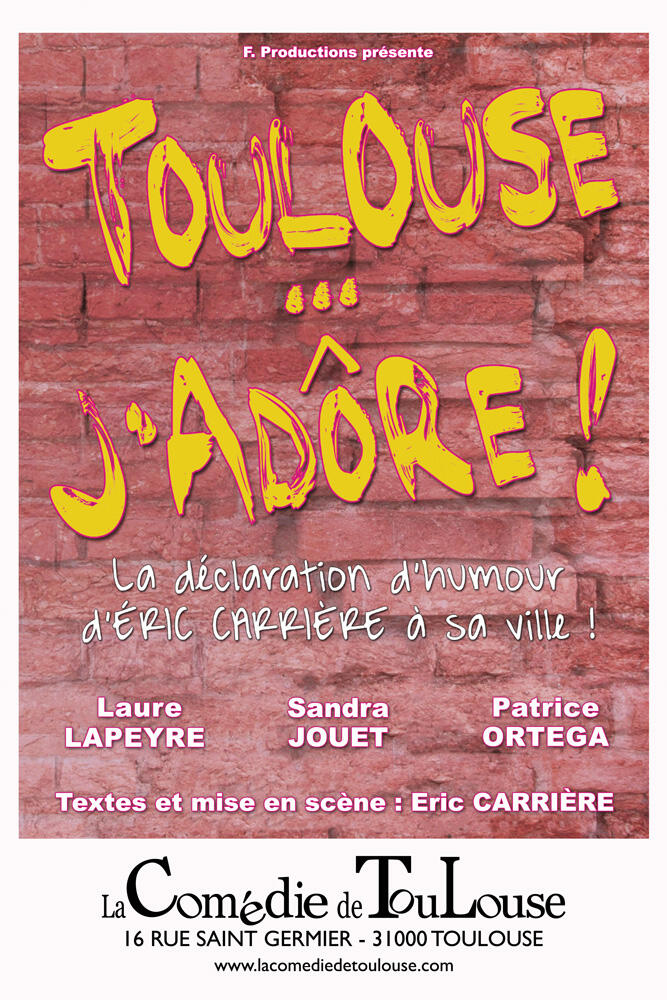 toulouse_j_adore_comedie_affiche_1786716657
