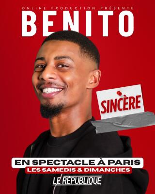 benito_sincere_humour_le_republique_affiche_1752245892