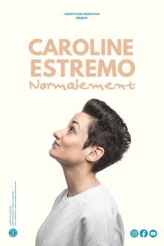 caroline_estremo_normalement_humour_saint_gregoire_affiche_1753966502