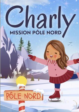 charly_mission_pole_nord_spectacle_enfants_bordeaux_affiche_1753434436