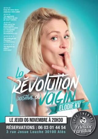 elodie_kv_revolution_positive_du_vagin_humour_ales_affiche_1753956281