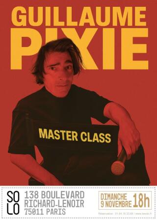 guillaume_pixie_masterclass_humour_solo_affiche_1753973531