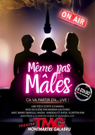 meme_pas_males_theatre_montmartre_galabru_affiche_1752658069