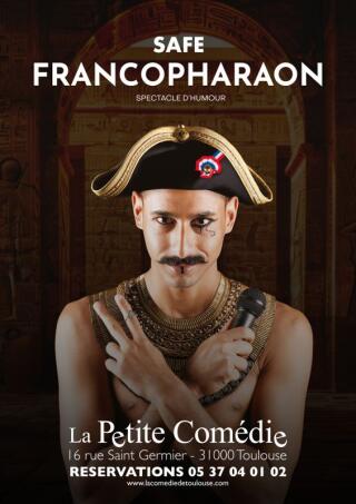 safe_francopharaon_humour_toulouse_affiche_1753876742