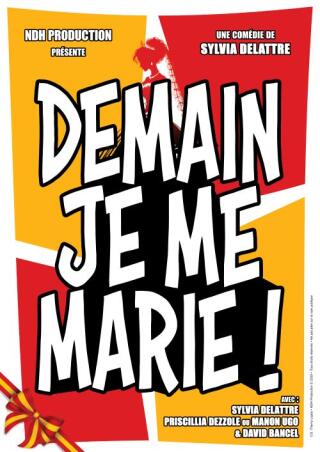 demain_je_me_marie_comedie_lille_affiche_1754922897