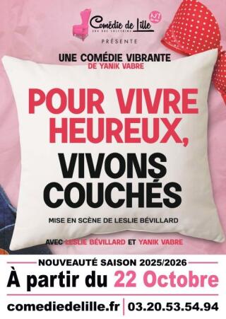 pourvivreheureux_comediedelille_1754658682