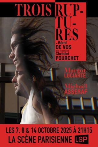 trois_ruptures_scene_parisienne_1755782168