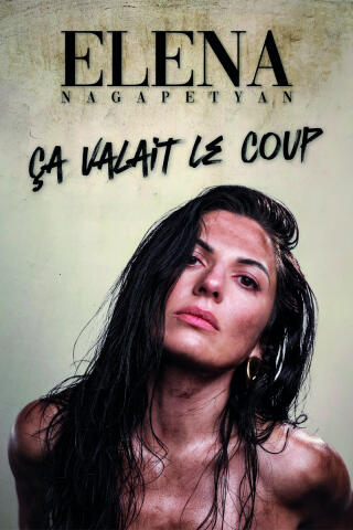 affiche_elena_nagapetyan_ca_valait_le_coup_1756732412
