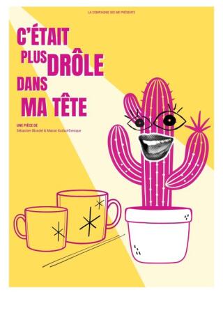 c_etait_plus_drole_dans_ma_tete_comedie_oberkampf_affiche_1757679186