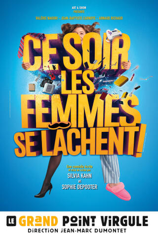 ce_soir_les_femmes_se_lachent_comedie_grand_point_virgule_affiche_1757512173