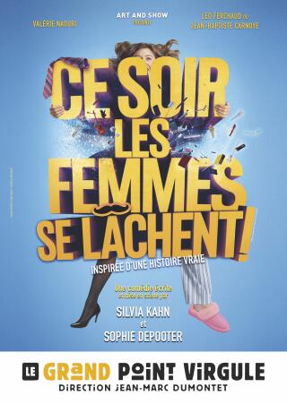 ce_soir_les_femmes_se_lachent_comedie_grand_point_virgule_affiche_1758635409