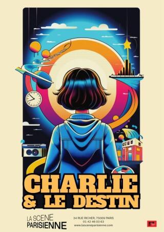 charlie_et_le_destin_spectacle_enfants_scene_parisienne_affiche_1757405639