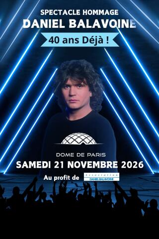 daniel_balavoine_40_ans_deja_concert_dome_de_paris_affiche_1759243064