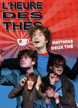 l_heure_des_thes_matthias_deux_the_humour_theo_theatre_affiche_1758533832