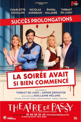 la_soiree_avait_si_biencommence_theatre_de_passy_1758532966