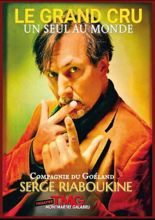 le_grand_cru_un_seul_au_monde_theatre_montmartre_galabru_affiche_1757337356