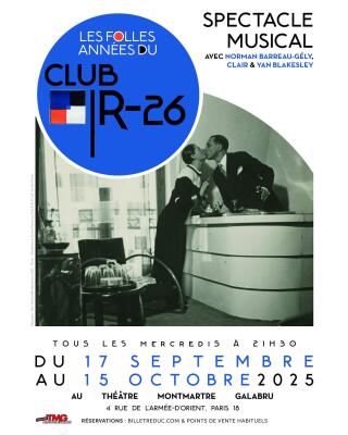 les_folles_annees_du_club_r_26_concert_montmartre_galabru_affiche_1757516182
