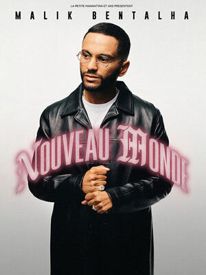 malik_bentalha_nouveau_monde_humour_tournee_affiche_1758269034
