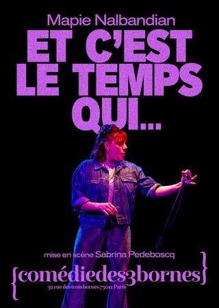 mapie_nalbandian_et_c_est_le_temps_qui_humour_comedie_des_3_bornes_affiche_1757427839