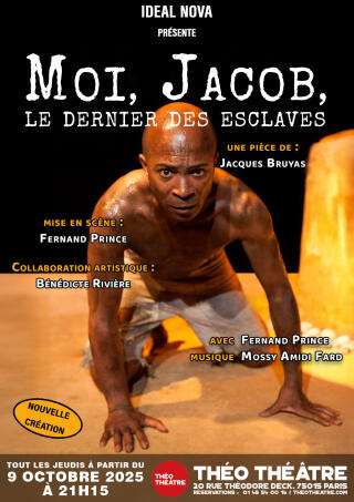 moi_jacob_le_dernier_des_esclaves_theo_theatre_afiche_1758533581