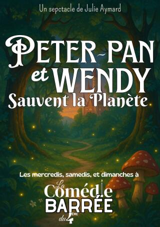 peter_pan_et_wendy_sauvent_la_planete_spectacle_enfants_comedie_number_one_affiche_1757510846