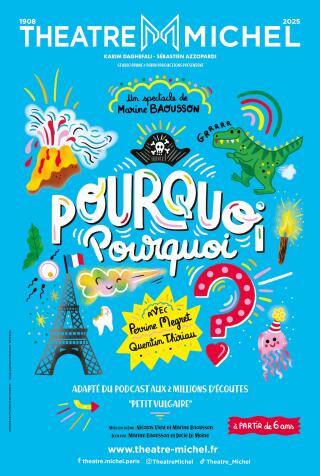 pourquoi_pourquoi_spectacle_enfants_theatre_michel_affiche_1758717244