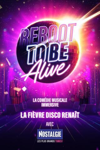 reboot_to_be_alive_spectacle_affiche_1758205580