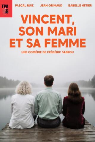 vincent_son_mari_et_sa_femme_theatre_essaion_affiche_1757420045