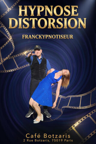 hypnose_distorsion_franckypnotiseur_cafe_botzaris_affiche_1760951898