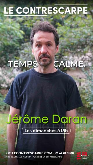 jerome_daran_temps_calme_humour_le_contrescarpe_affiche_1760619697