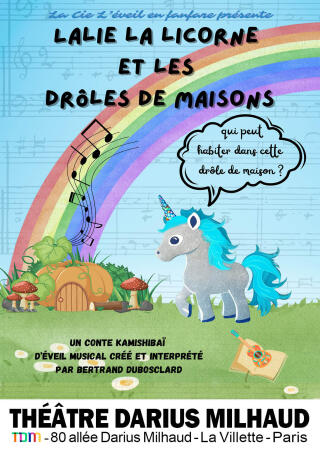 lalie_la_licorne_et_les_droles_de_maisons_spectacle_enfant_darius_milhaud_affiche_1761647798