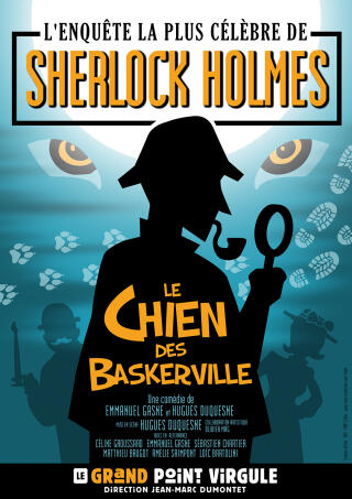 le_chien_des_baskerville_sherlock_holmes_comedie_le_grand_point_virgule_affiche_1760444471