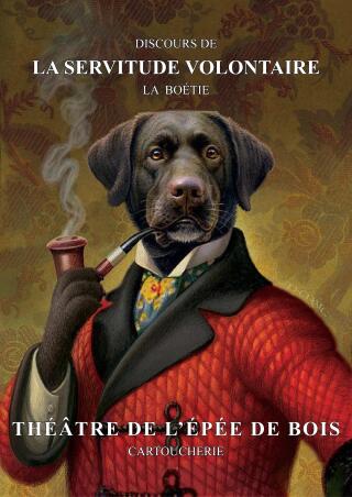 le_discours_de_la_servitude_volontaire_theatre_epee_de_bois_affiche_1761731990