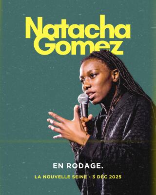 natacha_gomez_en_rodage_humour_nouvelle_seine_affiche_1760101264