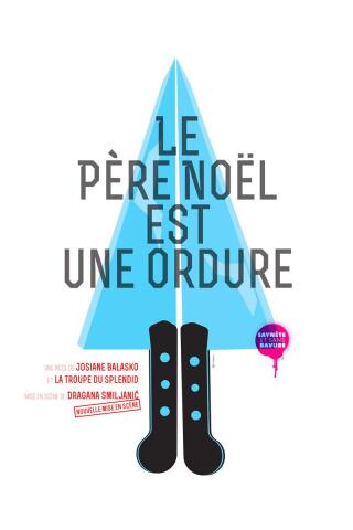 pere_noel_est_une_ordure_comediedesvolcans_1759929060