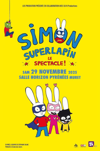 simon_superlapin_le_spectacle_a_muret_affiche_1759825140