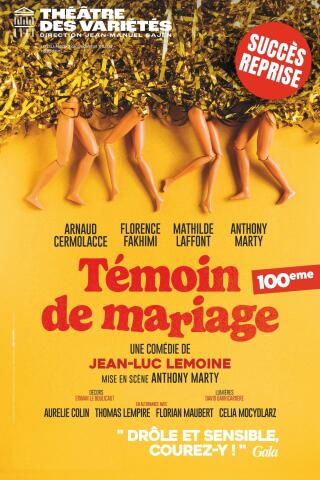 temoin_de_mariage_piece_de_theatre_varietes_affiche_1759936283