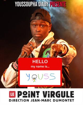 yousoupha_diaby_my_name_is_youss_point_virgule_affiche_1760103204_1760105235
